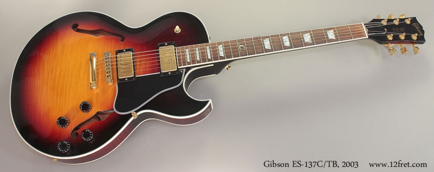 Gibson ES-137C/TB, 2003 Full Front View