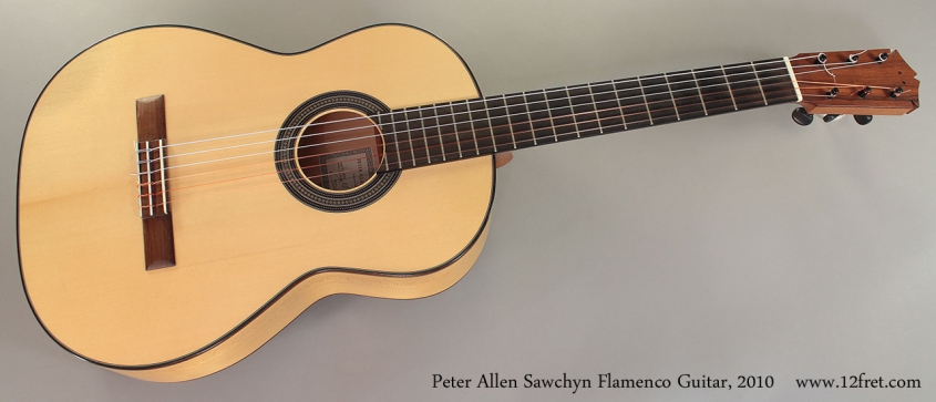 Peter Allen Sawchyn Flamenco Guitar, 2010 Full Front View