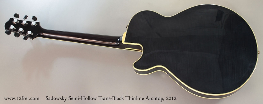 Sadowsky Semi-Hollow Trans-Black Thinline Archtop, 2012 full rear view