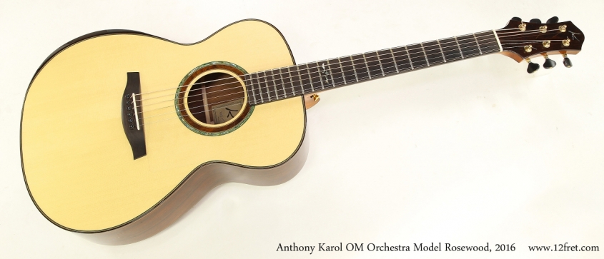 Anthony Karol OM Orchestra Model Rosewood, 2016  Full Front View