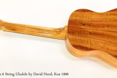 Kawika 6 String Ukulele by David Hurd, Koa 1996  Full Rear View