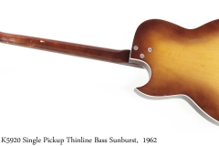 Kay K5920 Single Pickup Thinline Bass Sunburst,  1962 Full Rear View