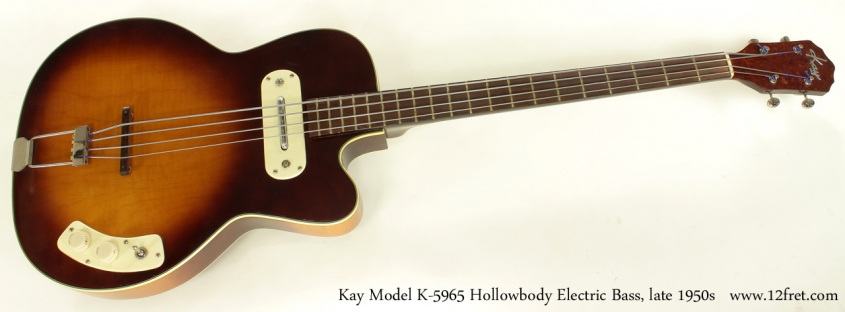 Kay Model K5965 Hollowbody Bass Guitar Late 1950s full front view