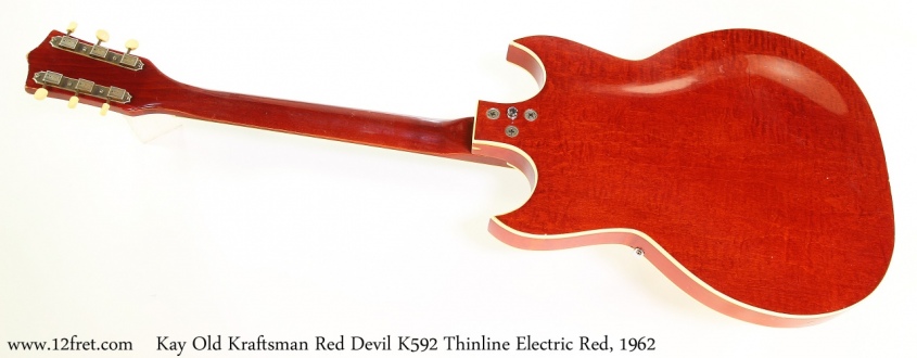 Kay Old Kraftsman Red Devil K592 Thinline Electric Red, 1962 Full Rear View