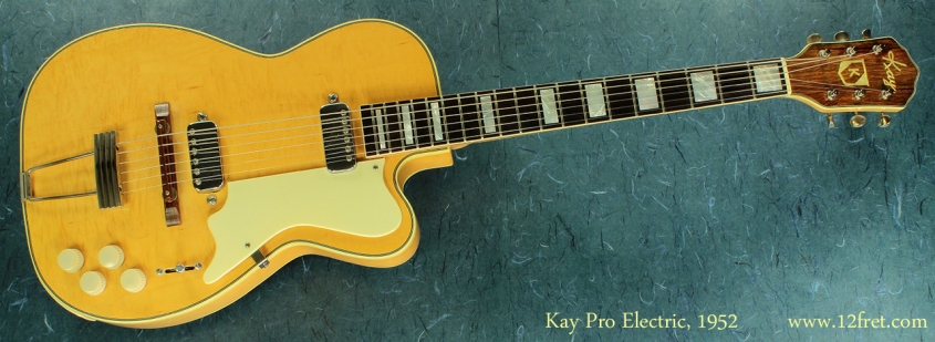Kay Pro Electric 1952 full front view