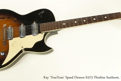 Kay 'TrueTone' Speed Demon K573 Thinline Sunburst, 1962  Full Front View