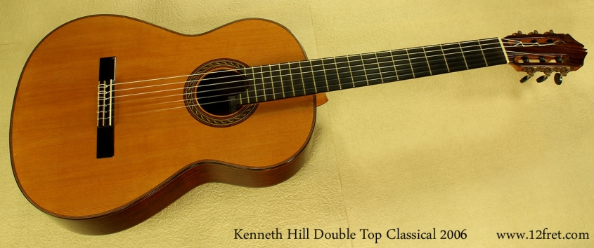 kenneth hill doubletop classical 2006 full front