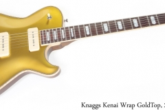 Knaggs Kenai Wrap GoldTop, 2021 Full Front View