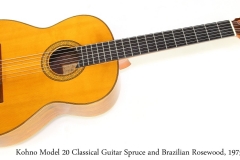 Kohno Model 20 Classical Guitar Spruce and Brazilian Rosewood, 1975   Full Front View