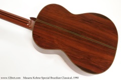 Masaru Kohno Special Brazilian Classical, 1990 Back View