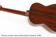 Masaru Kohno Special Brazilian Classical, 1990 Full Rear View