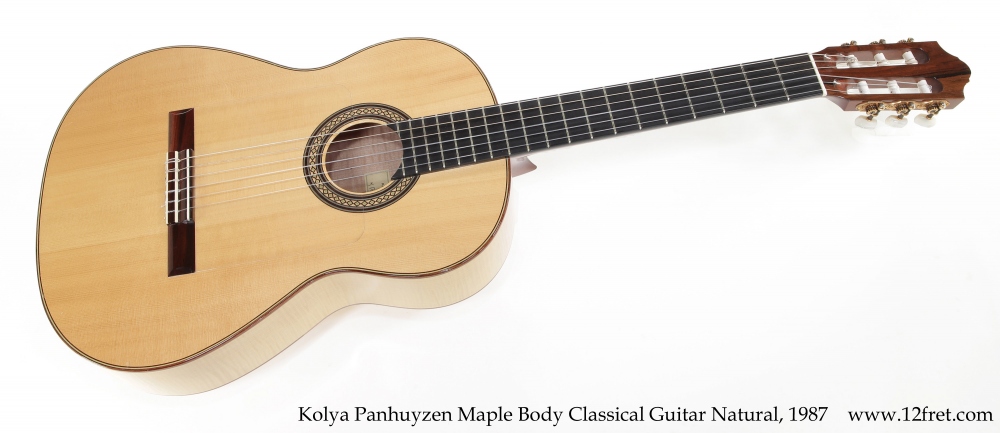Kolya Panhuyzen Maple Body Classical Guitar Natural, 1987 Full Front View