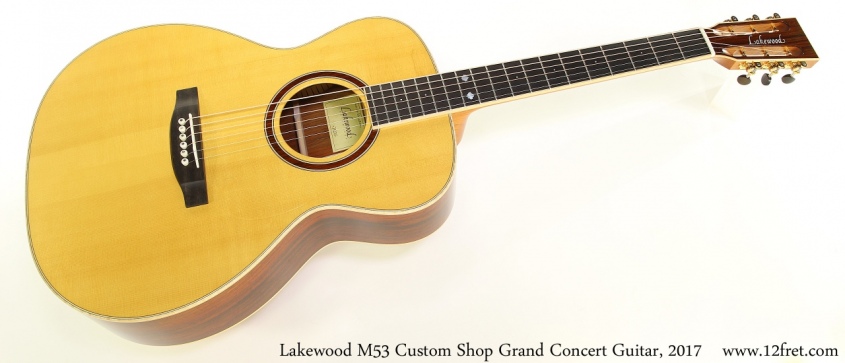 Lakewood M53 Custom Shop Grand Concert Guitar, 2017 Full Front View