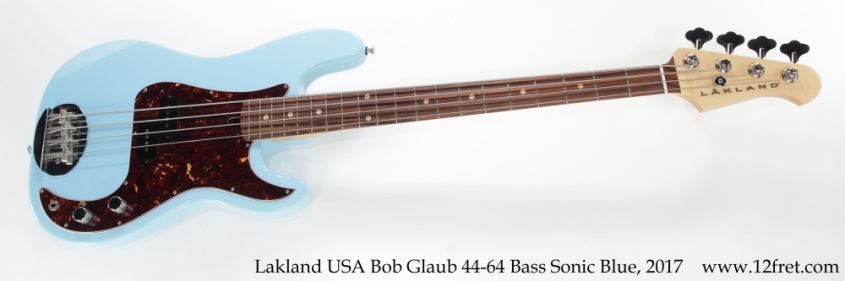 Lakland USA Bob Glaub 44-64 Bass Sonic Blue, 2017 Full Front View