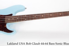 Lakland USA Bob Glaub 44-64 Bass Sonic Blue, 2017 Full Front View