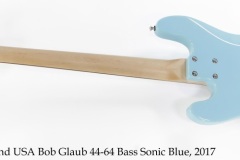Lakland USA Bob Glaub 44-64 Bass Sonic Blue, 2017 Full Rear View