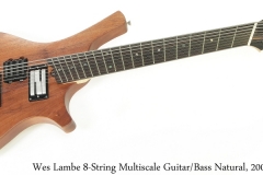 Wes Lambe 8-String Multiscale Guitar/Bass Natural, 2008 Full Front View