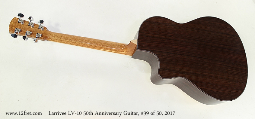 Larrivee LV-10 50th Anniversary Guitar, #39 of 50, 2017  Full Rear View