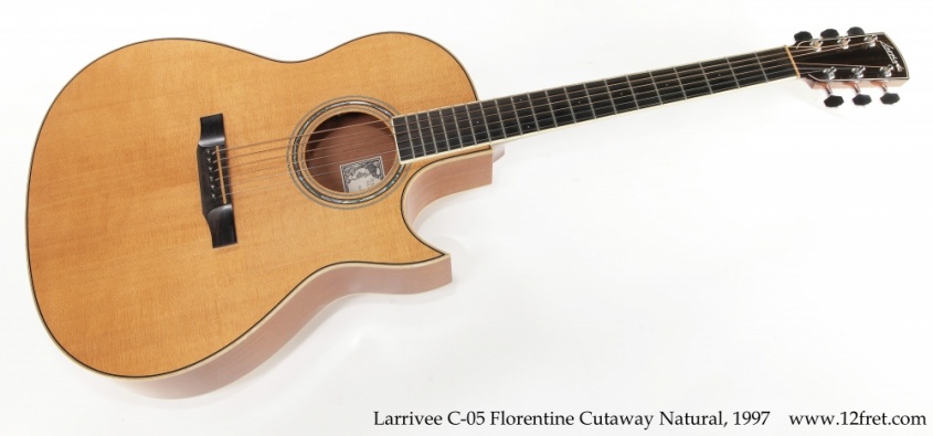 Larrivee C-05 Florentine Cutaway Natural, 1997 Full Front View