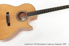 Larrivee C-05 Florentine Cutaway Natural, 1997 Full Front View