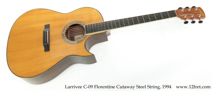 Larrivee C-09 Florentine Cutaway Steel String, 1994 Full Front View