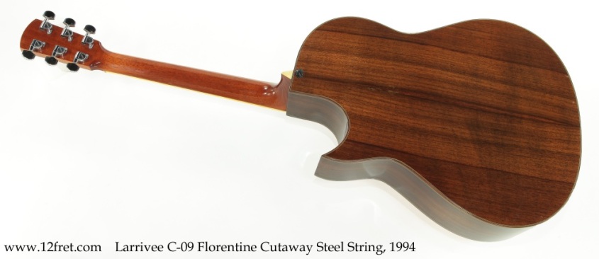 Larrivee C-09 Florentine Cutaway Steel String, 1994 Full Rear View