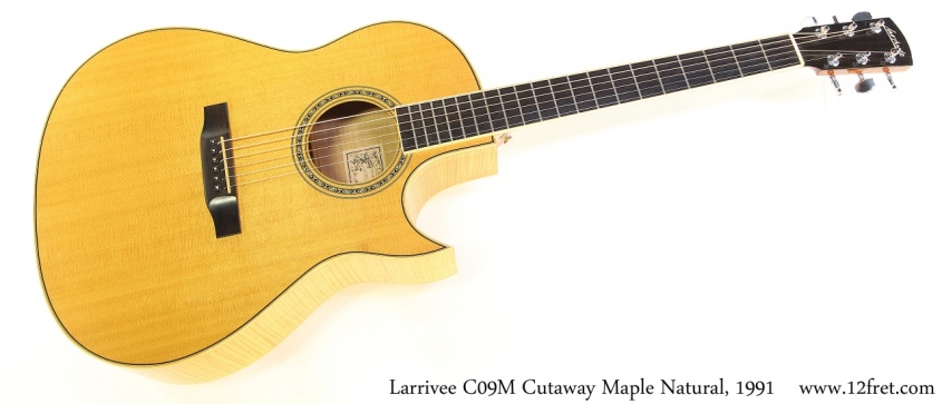 Larrivee C09M Cutaway Maple Natural, 1991 Full Front View