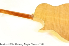Larrivee C09M Cutaway Maple Natural, 1991 Full Rear View