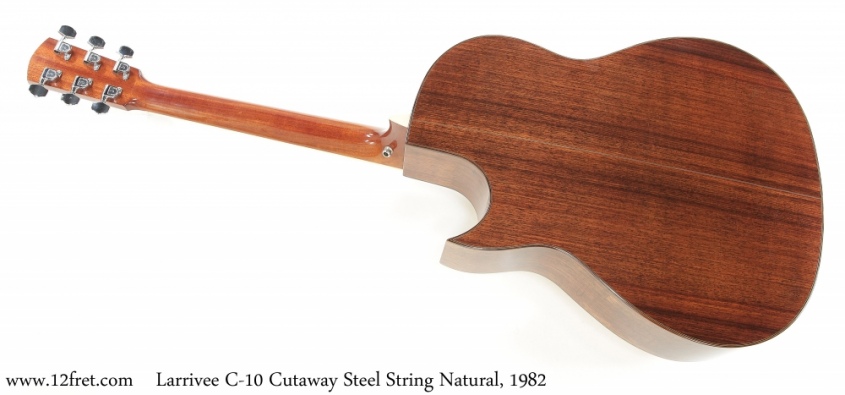 Larrivee C-10 Cutaway Steel String Natural, 1982 Full Rear View