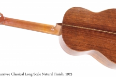 Larrivee Classical Long Scale Natural Finish, 1975 Full Rear View