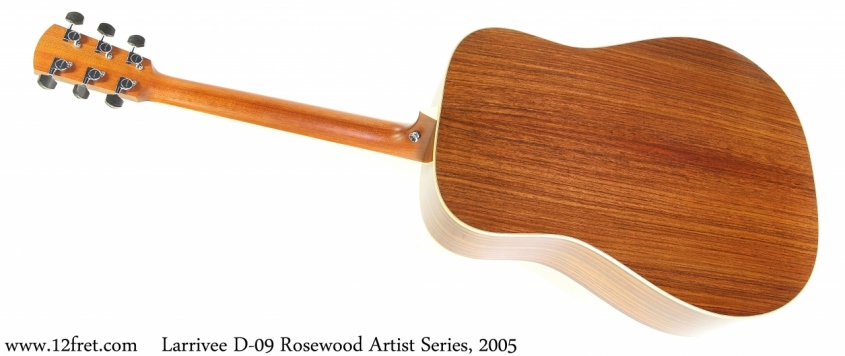 Larrivee D-09 Rosewood Artist Series, 2005 Full Rear View