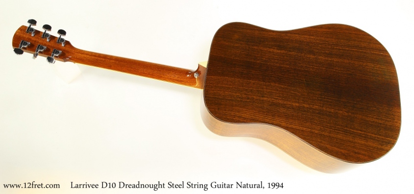Larrivee D10 Dreadnought Steel String Guitar Natural, 1994 Full Rear View