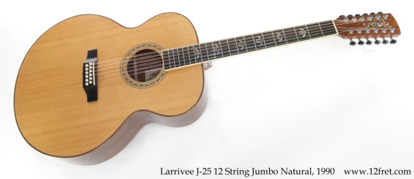 Larrivee J-25 12 String Jumbo Natural, 1990 Full Front View