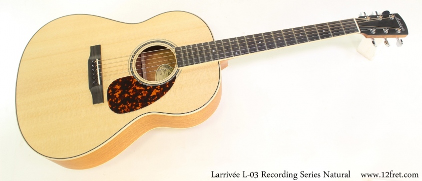 Larrivee L03 Recording Series Natural Full Front View