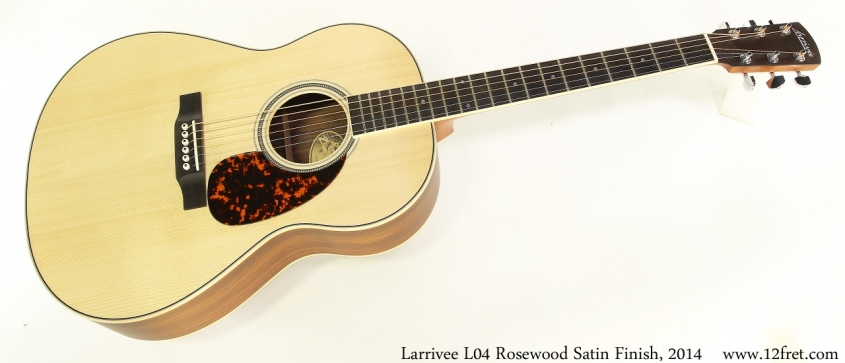 Larrivee L04 Rosewood Satin Finish, 2014 Full Front View