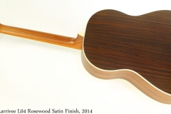 Larrivee L04 Rosewood Satin Finish, 2014 Full Rear View