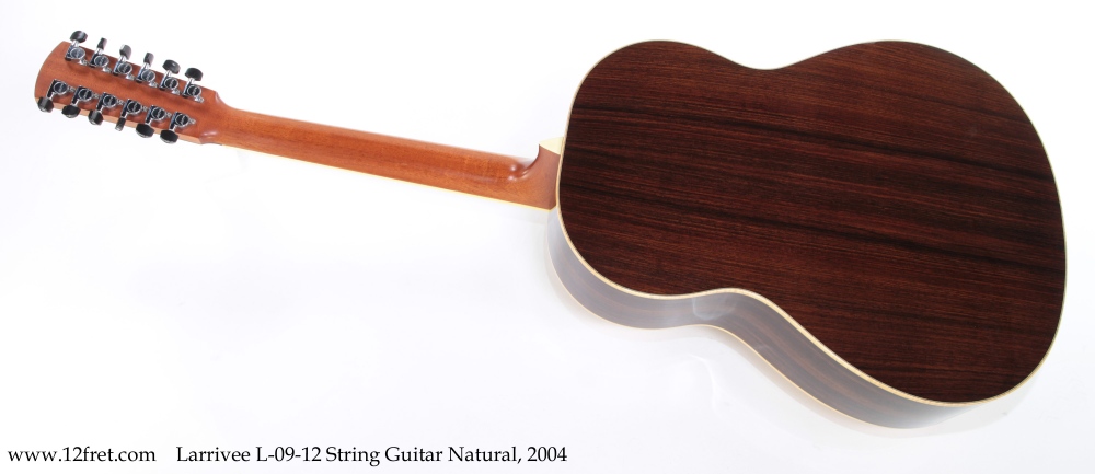Larrivee L-09-12 String Guitar Natural, 2004 Full Rear View