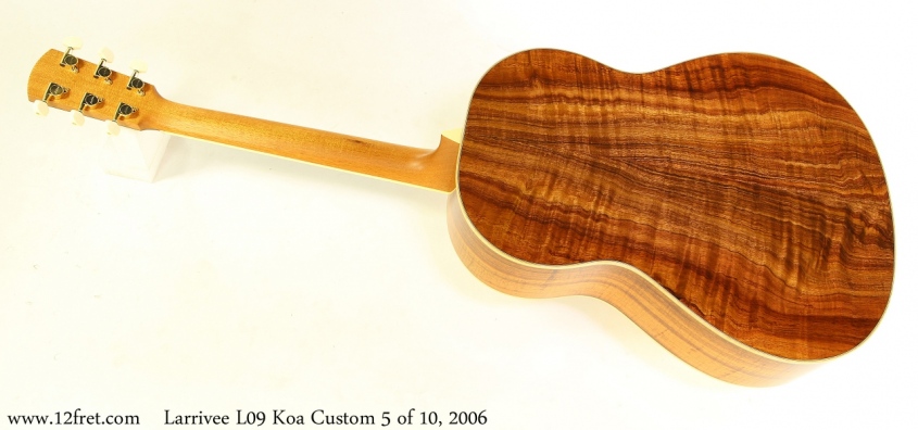 Larrivee L09 Koa Custom 5 of 10, 2006 Full Rear View