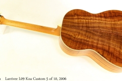 Larrivee L09 Koa Custom 5 of 10, 2006 Full Rear View