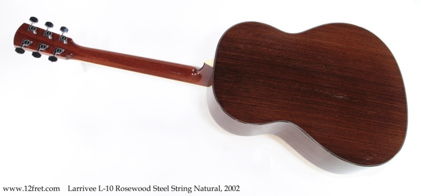 Larrivee L-10 Rosewood Steel String Natural, 2002 Full Rear View