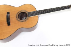 Larrivee L-10 Rosewood Steel String Natural, 2002 Full Front View