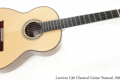 Larrivee L30 Classical Guitar Natural, 2000 Full Front View