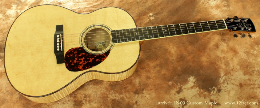 Larrivee LS-09 Maple Custom full front view