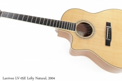 Larrivee LV-05E Lefty Natural, 2004 Full Front View