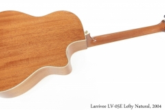 Larrivee LV-05E Lefty Natural, 2004 Full Front View