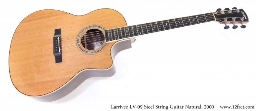 Larrivee LV-09 Steel String Guitar Natural, 2000 Full Front View