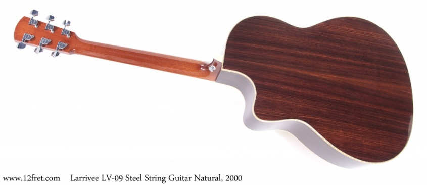 Larrivee LV-09 Steel String Guitar Natural, 2000 Full Rear View