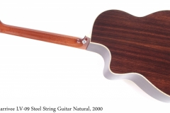 Larrivee LV-09 Steel String Guitar Natural, 2000 Full Rear View