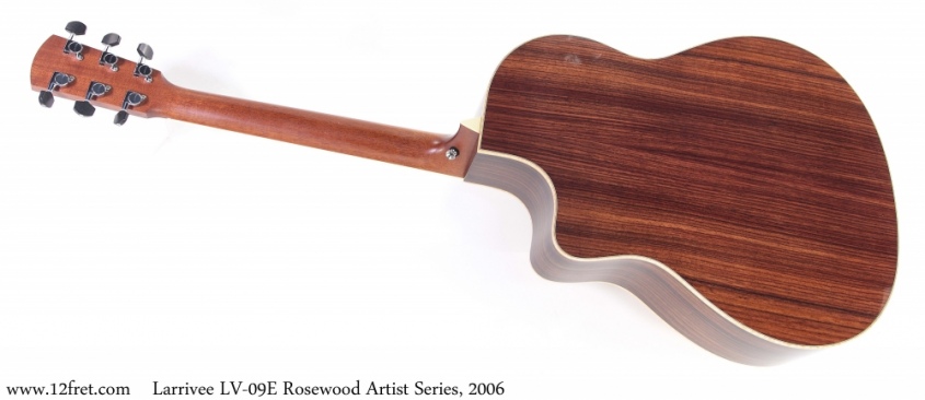 Larrivee LV-09E Rosewood Artist Series, 2006 Full Rear View