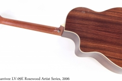 Larrivee LV-09E Rosewood Artist Series, 2006 Full Rear View